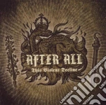 After All - This Violent Decline cd