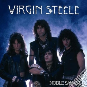 Virgin Steele - Noble Savage cd musicale di Steel Virgin