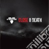 Wynardtage - Close Ii Death cd