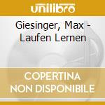 Giesinger, Max - Laufen Lernen cd musicale di Giesinger, Max