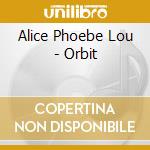 Alice Phoebe Lou - Orbit cd