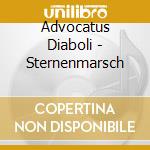 Advocatus Diaboli - Sternenmarsch cd musicale di Advocatus Diaboli