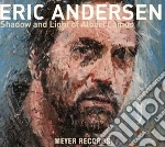 Eric Andersen - Shadow And Light Of Albert Camus cd