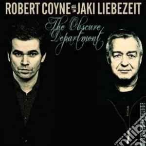 (LP Vinile) Robert Coyne With Jaki Liebezeit - The Obscure Department (2 Lp) lp vinile di Robert with l Coyne
