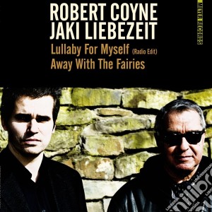 (LP Vinile) Robert Coyne /Liebez - Lullaby For Myself lp vinile di Robert Coyne /Liebez