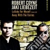 (LP Vinile) Robert Coyne /Liebez - Lullaby For Myself cd