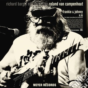 (LP Vinile) Richard Bargel / Nils De Caster / Roland Van Campenhout - Frankie & Johnny (10