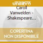 Caroll Vanwelden - Shakespeare Sonnets 2 cd