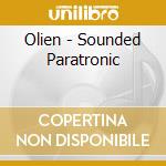 Olien - Sounded Paratronic cd musicale di Olien