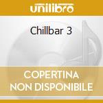 Chillbar 3 cd
