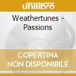 Weathertunes - Passions cd