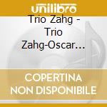 Trio Zahg - Trio Zahg-Oscar Llima Fango cd musicale di Trio Zahg