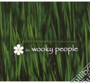 Tschebberwooky - The Wooky People cd musicale di Tschebberwooky
