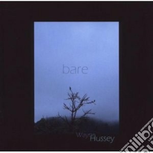 Wayne Hussey - Bare cd musicale di Hussey Wayne