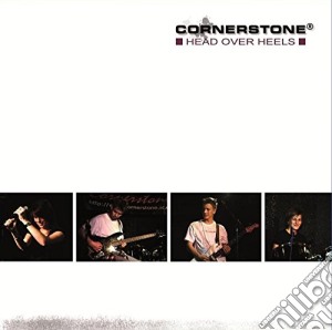 Cornerstone - Haed Over Heels cd musicale di Cornerstone