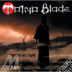 Tokyo Blade - Thousand Men Strong cd musicale di Blade Tokyo