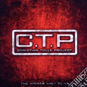 C.t.p. - The Higher They Climb cd musicale di C.t.p.