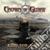 Crown Of Glory - King For A Day cd