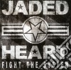 Jaded Heart - Fight The System (Limited Edition) cd