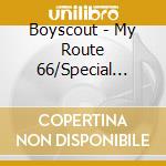 Boyscout - My Route 66/Special Edit. (2 Cd) cd musicale di Boyscout