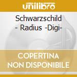 Schwarzschild - Radius -Digi- cd