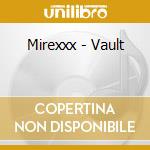 Mirexxx - Vault cd