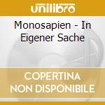Monosapien - In Eigener Sache cd