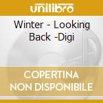 Winter - Looking Back -Digi cd
