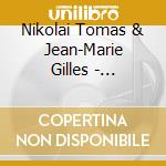 Nikolai Tomas & Jean-Marie Gilles - M?Tressen (020) cd
