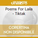 Poems For Laila - Tiktak cd