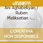 Ani Aghabekyan / Ruben Meliksetian - Sonaten Fur Violine Und Klavier cd
