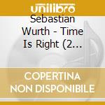Sebastian Wurth - Time Is Right (2 Tracks) (Hol) (5 Cd)