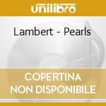 Lambert - Pearls cd