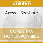 Axess - Seashore cd