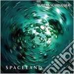 Robert Schroeder - Spaceland cd