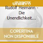 Rudolf Heimann - Die Unendlichkeit Des Aug