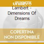 Lambert - Dimensions Of Dreams cd
