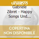 Gabriele Zibret - Happy Songs Und Herzenslieder cd