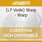 (LP Vinile) Warp - Warp vinile