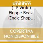 (LP Vinile) Fluppe-Beest (Indie Shop Exclusive) vinile