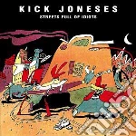 Kick Joneses - Streets Full Of Idiots cd