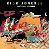 Kick Joneses - Streets Full Of Idiots cd