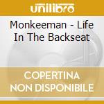 Monkeeman - Life In The Backseat cd