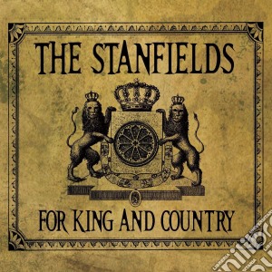 (LP Vinile) Stanfields (The) - For King And CountryCountry lp vinile di Stanfields, The