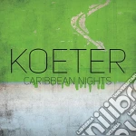 (LP Vinile) Koeter - Caribbean Nights vinile