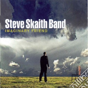 Steve Skaith - Imaginary Friend cd musicale di Steve Skaith