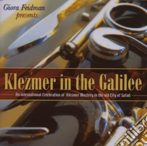 Giora Feidman - Klezmer In The Galilee cd musicale di Giora Feidman