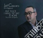 Jeff Cascaro & Hr-Big Band - Any Place I Hang My Hat Is Home cd