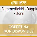 R.Summerfield/L.Duppler - Joni cd musicale