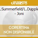 R.Summerfield/L.Duppler - Joni cd
